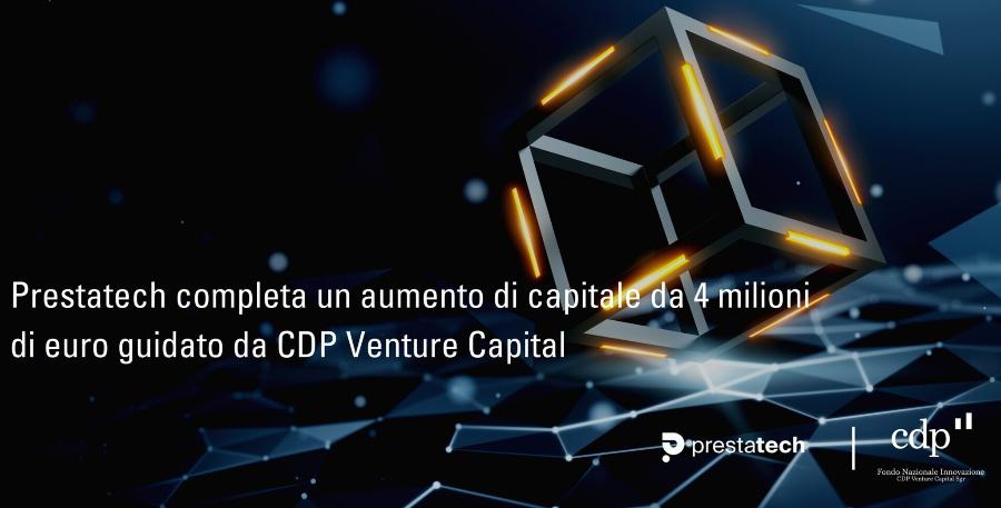Prestatech completa un aumento di capitale di 4 milioni di euro